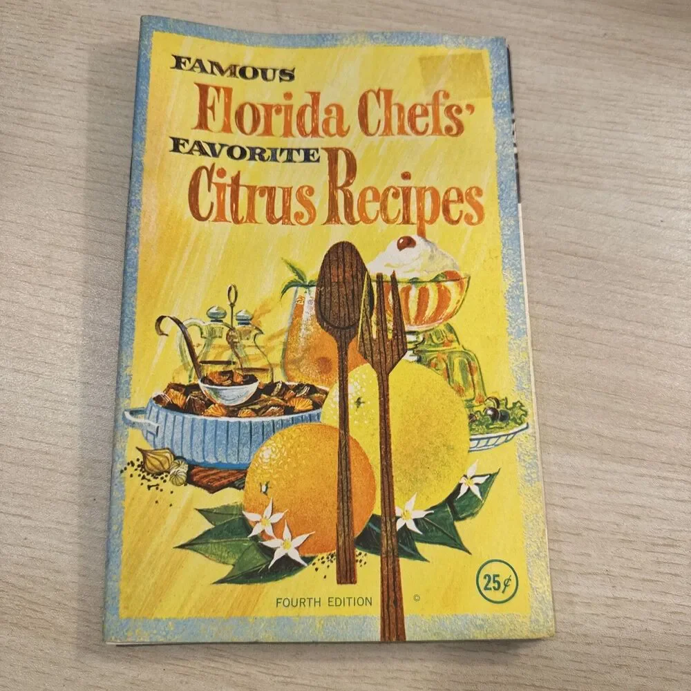 Famous Florida Chefs Favourite Citrus Recipes 1966 Second Edition + Extra insert